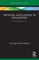 Artificial Intelligence in Accounting : Practical Applications-9780367542016