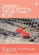 The Routledge Research Companion to Popular Romance Fiction-9780367543204