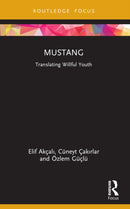 Mustang : Translating Willful Youth-9780367543846
