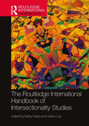 The Routledge International Handbook of Intersectionality Studies-9780367545055