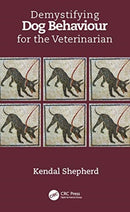 Demystifying Dog Behaviour for the Veterinarian-9780367549916