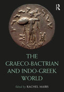 The Graeco-Bactrian and Indo-Greek World