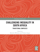 Challenging Inequality in South Africa : Transitional Compasses-9780367551643