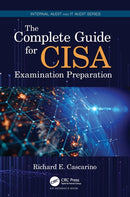 The Complete Guide for CISA Examination Preparation-9780367551742