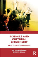 Schools and Cultural Citizenship : Arts Education for Life-9780367553395