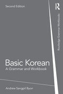 Basic Korean : A Grammar and Workbook-9780367561383