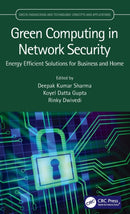 Green Computing in Network Security : Energy Efficient Solutions for Business and Home-9780367562922