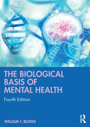 The Biological Basis of Mental Health-9780367563189