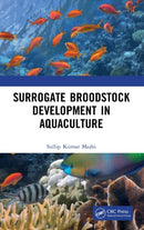 Surrogate Broodstock Development in Aquaculture-9780367564049