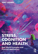 Stress, Cognition and Health : Real World Examples and Practical Applications-9780367564186
