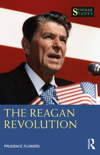 The Reagan Revolution-9780367564513