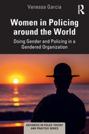 Women in Policing around the World : Doing Gender and Policing in a Gendered Organization-9780367568528
