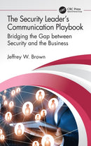 The Security Leader?s Communication Playbook