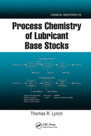Process Chemistry of Lubricant Base Stocks-9780367577674