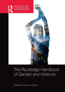 The Routledge Handbook of Gender and Violence-9780367580988
