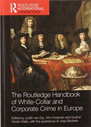 The Routledge Handbook of White-Collar and Corporate Crime in Europe-9780367581794