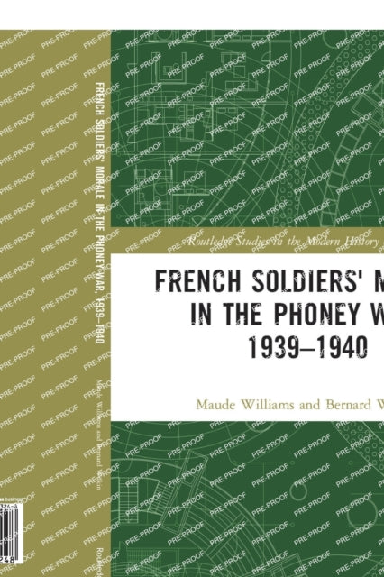 French Soldiers' Morale in the Phoney War, 1939-1940-9780367583248