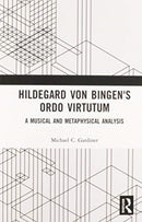 Hildegard von Bingen''s Ordo Virtutum