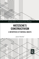 Nietzsche''s Constructivism