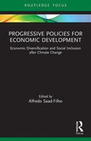 Progressive Policies for Economic Development : Economic Diversification and Social Inclusion after Climate Change-9780367610456