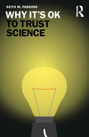 Why It's OK to Trust Science-9780367616410