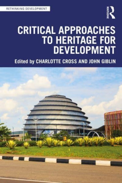 Critical Approaches to Heritage for Development-9780367619756