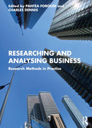 Researching and Analysing Business : Research Methods in Practice-9780367620653