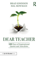 Dear Teacher : 100 Days of Inspirational Quotes and Anecdotes-9780367622213