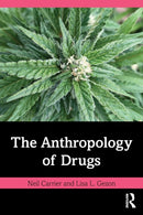 The Anthropology of Drugs-9780367625269