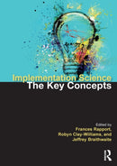 Implementation Science : The Key Concepts-9780367626112