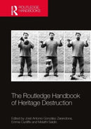The Routledge Handbook of Heritage Destruction-9780367627287