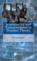 Irrationality and Transcendence in Number Theory-9780367628758