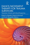 Dance/Movement Therapy for Trauma Survivors