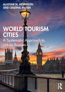 World Tourism Cities : A Systematic Approach to Urban Tourism-9780367629120