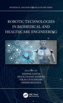 Robotic Technologies in Biomedical and Healthcare Engineering-9780367631338