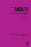 The Need for Certainty : A Sociological Study of Conventional Religion-9780367631659
