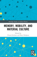 Memory, Mobility, and Material Culture-9780367631925
