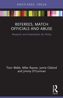 Referees, Match Officials and Abuse : Research and Implications for Policy-9780367633592