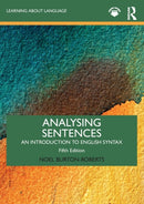 Analysing Sentences : An Introduction to English Syntax-9780367633752