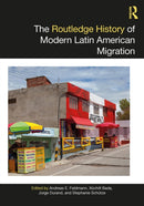 The Routledge History of Modern Latin American Migration-9780367633806