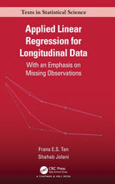 Applied Linear Regression for Longitudinal Data : With an Emphasis on Missing Observations-9780367634315