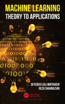 Machine Learning : Theory to Applications-9780367634537