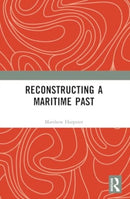 Reconstructing a Maritime Past
