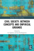 Civil Society: Between Concepts and Empirical Grounds-9780367635961