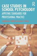 Case Studies in School Psychology : Applying Standards for Professional Practice-9780367636777
