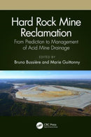 Hard Rock Mine Reclamation : From Prediction to Management of Acid Mine Drainage-9780367638818