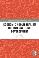 Economic Neoliberalism and International Development