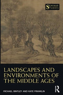 Landscapes and Environments of the Middle Ages-9780367640729