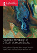 Routledge Handbook of Critical Indigenous Studies-9780367642891