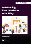 Outstanding User Interfaces with Shiny-9780367643652